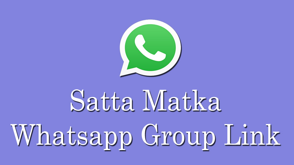 Satta Matka Whatsapp Group Link