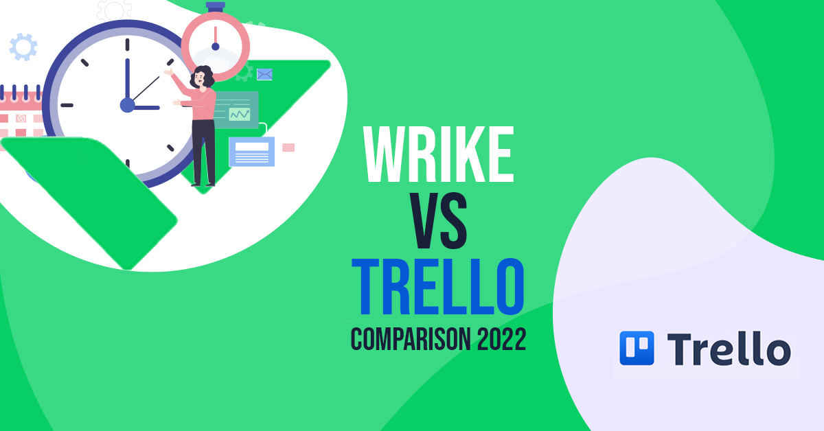 Trello Project Management vs Wrike Software Review