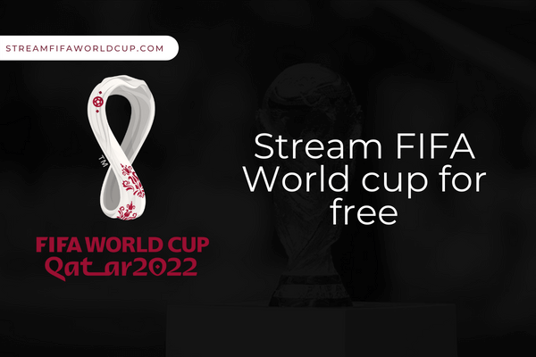 Watch FIFA World Cup for Free