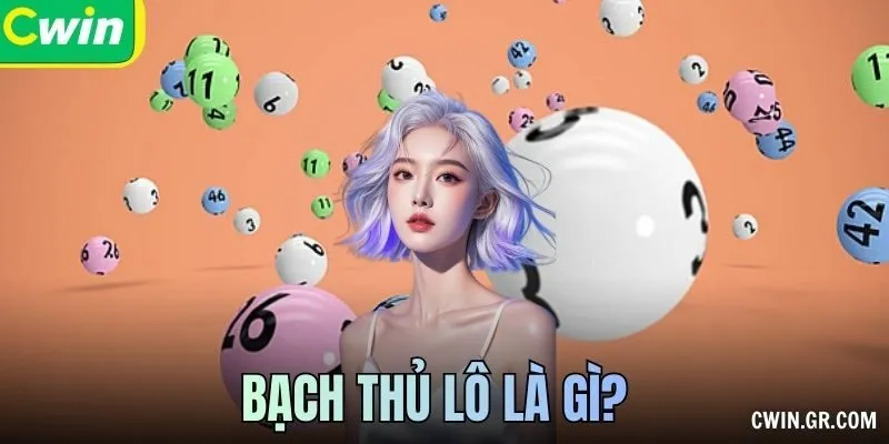 Bạch Thủ Lô Là Gì? Thuật Ngữ Và Điều Kiện Kết Quả