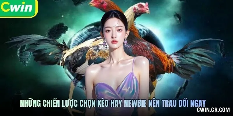Nhãn lựa chọn và giới hạn quan sát Đá Gà Cựa Dao