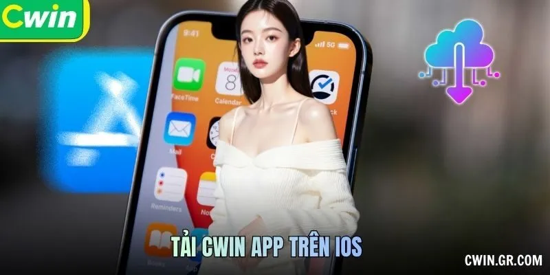 Tải CWIN app trên iOS l